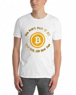 Bitcoin Stay poor and have fun! Unisex T-Shirt