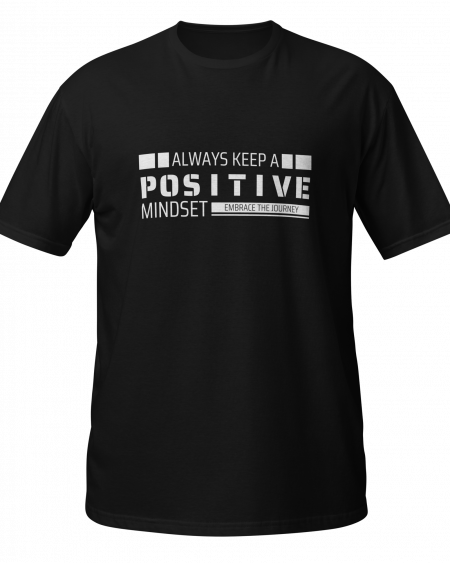 Positive Mindset  T-Shirt